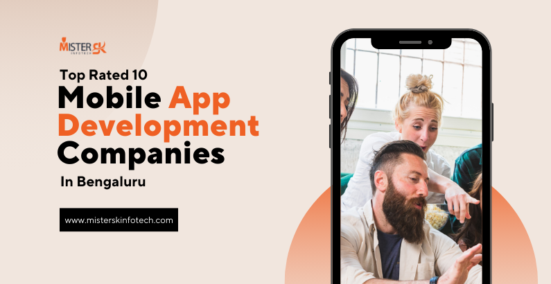 Top 10 Mobile App Development Companies in Bengaluru